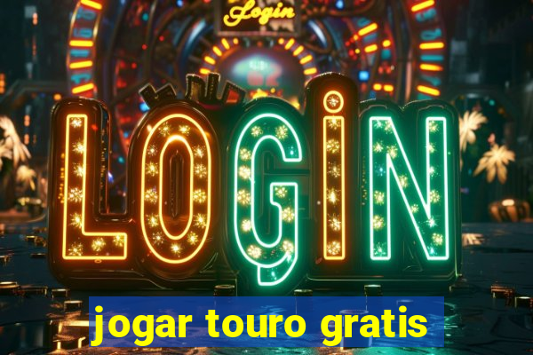 jogar touro gratis